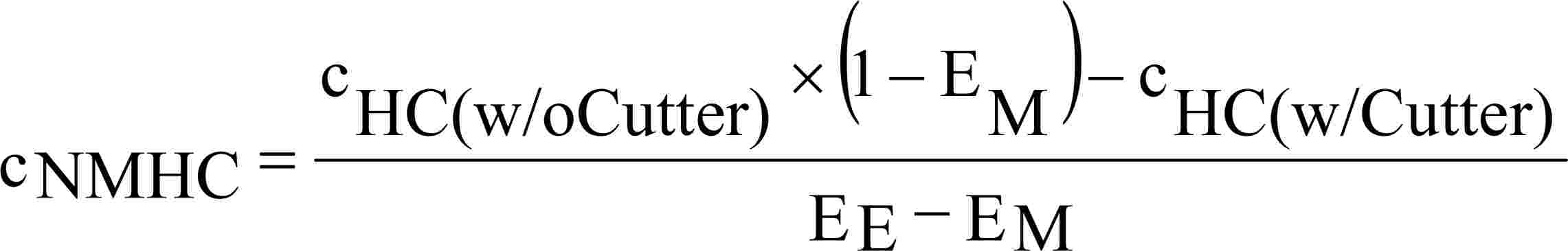 cNMHC = cHC(w/oCutter) × (1 - EM) - cHC (w/Cutter) EE - EM